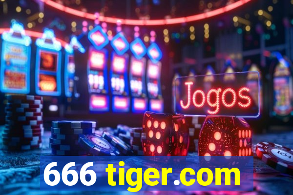 666 tiger.com